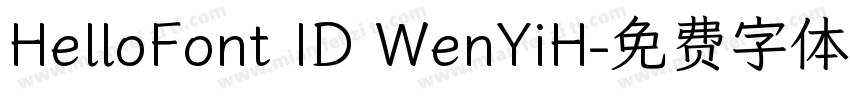 HelloFont ID WenYiH字体转换
